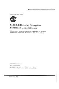 X-38 Bolt Retractor Subsystem Separation Demonstration