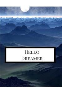 Hello Dreamer
