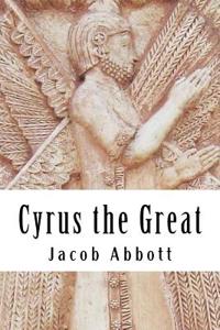 Cyrus the Great