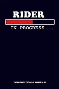 Rider in Progress