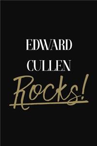 Edward Cullen Rocks!