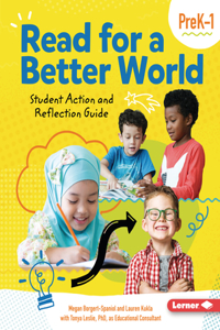 Read for a Better World Student Action and Reflection Guide Grades PreK-1
