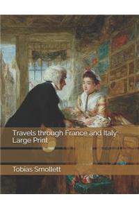 Travels Through France and Italy