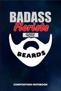 Badass Florists Have Beards