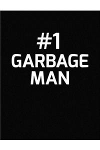 #1 Garbage Man