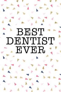 Best Dentist Ever