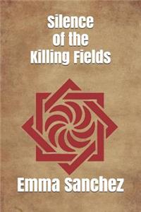 Silence of the Killing Fields