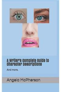 A Writer's Complete Guide to Character Descriptions