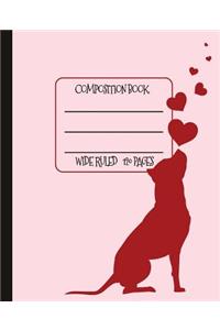 Wide Ruled Composition Book: Sweet Pitbull and Hearts Notebook for School, Work, or Home! Keep Your Notes Organized and Your Favorite Dog on Display! Wonderful Gift for Anyone W