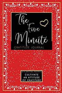 The Five Minute Gratitude Journal