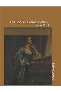 The Special Correspondent