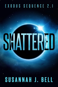 Shattered