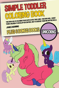 Simple Toddler Coloring Books (Unicorns)