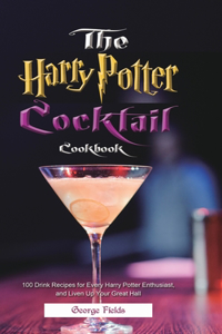 The Harry Potter Cocktail Cookbook