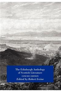 The Edinburgh Anthology of Scottish Literature Concise Edition