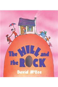 The Hill and the Rock