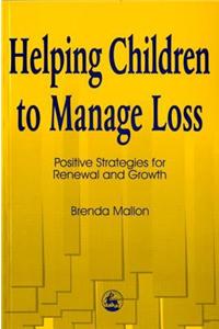 Helping Children to Manage Loss