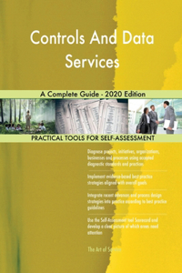 Controls And Data Services A Complete Guide - 2020 Edition
