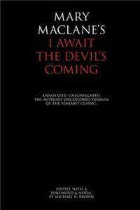 I Await the Devil's Coming