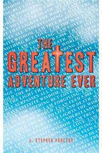 Greatest Adventure Ever