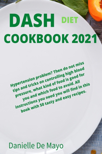 Dash Diet Cookbook 2021