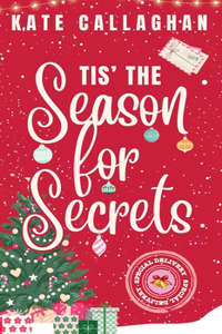 Tis The Season For Secrets