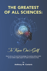 Greatest of All Sciences: To Know One's Self