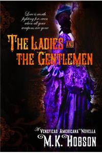 The Ladies and the Gentlemen