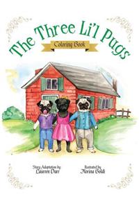 The Three Li'l Pugs - Coloring Book