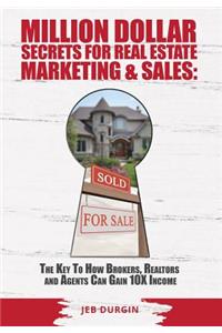 MILLION DOLLAR SECRETS for REAL ESTATE, MARKETING and SALES