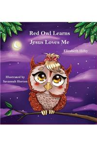 Red Owl Learns Jesus Loves Me