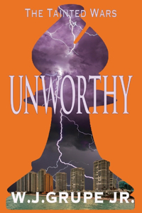Unworthy