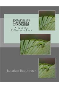 Jonathan's Dastardly Dinosaurs