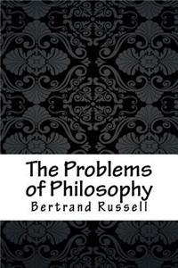 The Problems of Philosophy