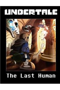Undertale - The Last Human