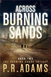 Across Burning Sands