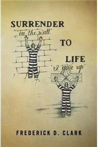Surrender to Life