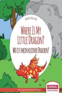 Where Is My Little Dragon? - Wo ist mein kleiner Drachen?