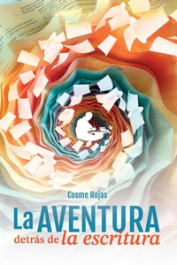 aventura detrás de la escritura
