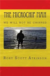 Microchip Man