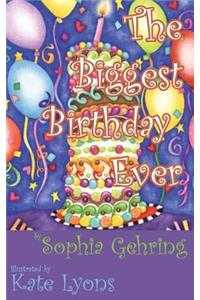The Biggest Birthday Ever