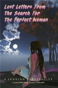 Lost Letters From the Search For the Perfect Woman