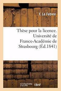 Thèse Pour La Licence. Université de France-Académie de Strasbourg