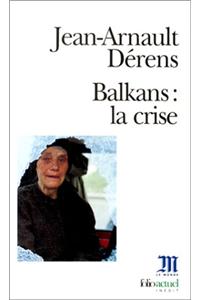 Balkans La Crise