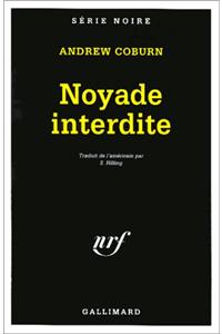 Noyade Interdite