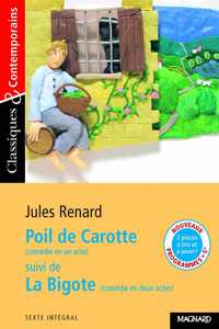 Poil de Carotte (comedie en un acte) La Bigote (comedie en deux acte