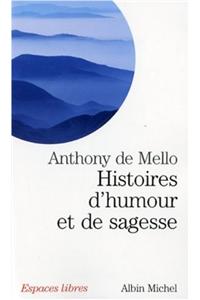 Histoires D'Humour Et de Sagesse