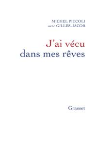 J'ai vécu dans mes rêves