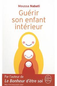 Guérir Son Enfant Intérieur