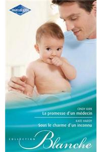 La Promesse D'Un Medecin - Sous Le Charme D'Un Inconnu